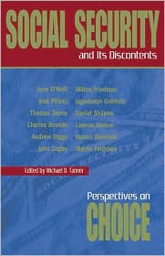 Social Security and Its Discontents: Perspectives on Choice
